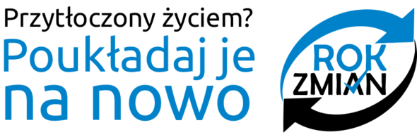 Rok Zmian – Poukładaj je na nowo