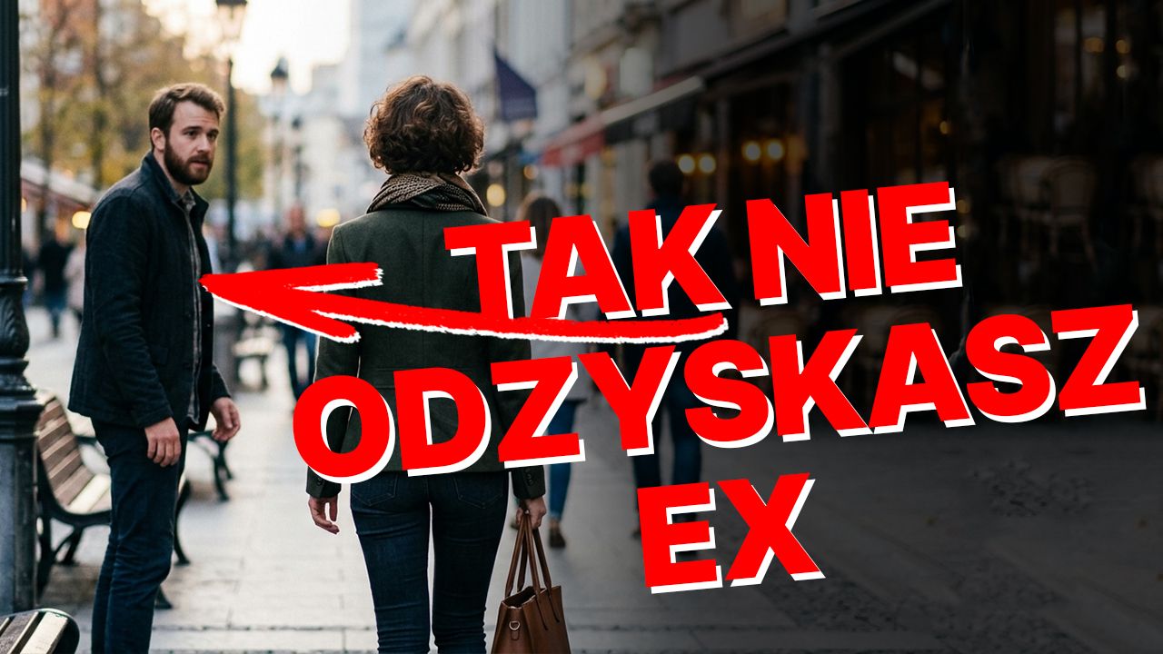 Dlaczego musisz być wyzwaniem, żeby odzyskać Ex?
