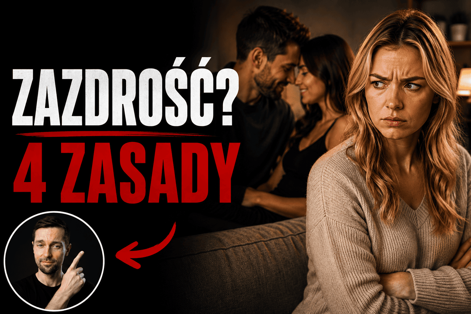 Zazdrość w związku - 4 zasady